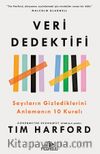 Veri Dedektifi & Sayıların Gizlediklerini Anlamanın 10 Kuralı