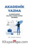 Akademik Yazma & Q Dergilerde Kaliteli Yayın Yapma Rehberi