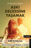Aşkı Delicesine Yaşamak & 50 Maddede İlişkiler