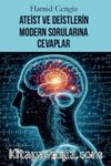 Ateist ve Deistlerin Modern Sorularına Cevaplar
