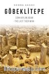 Göbeklitepe Son Kaplan Adam & The Last Tiger Man