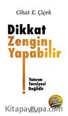 Dikkat Zengin Yapabilir (Ciltli) (İmzalı)
