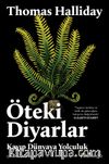 Öteki Diyarlar & Kayıp Dünyaya Yolculuk