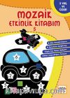 Mozaik Etkinlik Kitabım 5 (Yıldız)