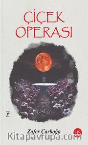 Çiçek Operası
