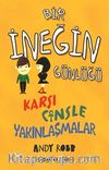 Bir İneğin Günlüğü & Karşı Cinsle Yakınlaşmalar