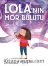 Lola’nın Mor Bulutu 