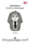 Eski Mısır Tarihi ve Medeniyeti