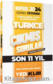 2024 KPSS Genel Yetenek Türkçe Konularına Göre Tamamı Çözümlü Son 11 Yıl Çıkmış Sorular