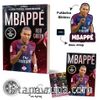 Mbappe / Benim Futbol Kahramanım