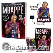 Mbappe / Benim Futbol Kahramanım