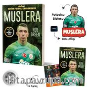 Muslera / Benim Futbol Kahramanım