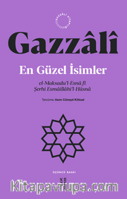 En Güzel İsimler <br /> el-Maksadu’l-Esna fî Şerhi Esmaillahi’l-Hüsna