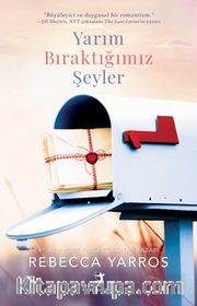 Yarım Bıraktığımız Şeyler