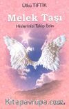 Melek Taşı & Hislerinizi Takip Edin
