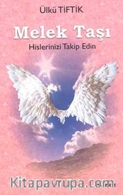 Melek Taşı <br /> Hislerinizi Takip Edin