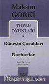 Toplu Oyunları 4 / Güneşin Çocukları Barbarlar