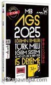 2025 MEB-AGS Eğitimin Temelleri, Türk Milli Eğitim Sistemi İle Mevzuatı ve Anayasa 15 Deneme Çözümlü Anka Serisi