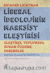 Liberal İdeolojinin Marksist Eleştirisi & Eleştirel Toplumsal Kuram Üzerine Denemeler