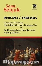 Duruşma - Tartışma <br /> Hukukun Gözünde "Kesinlikle Geçersiz Duruşma"lar ve Bu Duruşmaların İnsanlarımıza Yaşattığı Çileler