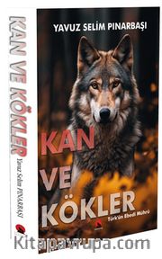 Kan ve Kökler 