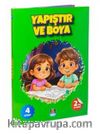 Yapıştır ve Boya Renkli Çıkartmalı İlk Yapıştırmalarım (4 Kitap Set) 