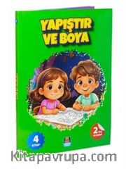 Yapıştır ve Boya Renkli Çıkartmalı İlk Yapıştırmalarım (4 Kitap Set) 