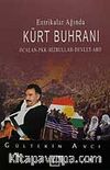 Entrikalar Ağında Kürt Buhranı & Öcalan- PKK- Hizbullah- Devlet- ABD
