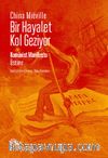 Bir Hayalet Kol Geziyor