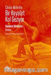 Bir Hayalet Kol Geziyor