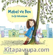 Mabel ve Ben - En İyi Arkadaşım 