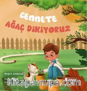 Cennete Ağaç Dikiyoruz