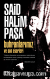 Buhranlarımız ve Son Eserleri