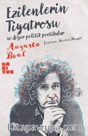 Ezilenlerin Tiyatrosu ve Diğer Politik Poetikalar