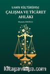 Vahiy Kültüründe Çalışma ve Ticaret Ahlakı