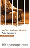 Kur'an-ı Kerim ve Sünnette Zikir Kavramı