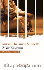 Kur'an-ı Kerim ve Sünnette Zikir Kavramı