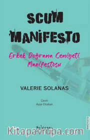 SCUM Manifesto Erkek Doğrama Cemiyeti Manifestosu