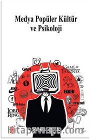 Medya Popüler Kültür ve Psikoloji