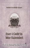 Eser-i Cedit’in Mor Kalemleri
