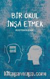 Bir Okul İnşa Etmek
