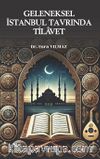 Geleneksel İstanbul Tavrında Tilavet