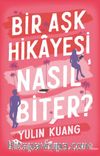 Bir Aşk Hikayesi Nasıl Biter?