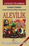 Alevilik & Geçmişten Günümüze Siyasal-inançsal-Kültürel Boyutuyla 