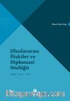 Uluslararası İlişkiler ve Diplomasi Sözlüğü
