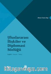 Uluslararası İlişkiler ve Diplomasi Sözlüğü