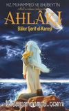 Hz. Muhammed ve Ehlibeyt’in (a.s.) Ahlakı
