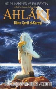 Hz. Muhammed ve Ehlibeyt’in (a.s.) Ahlakı