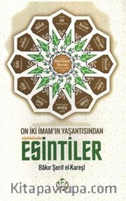 On İki İmam'ın Yaşantısından Esintiler
