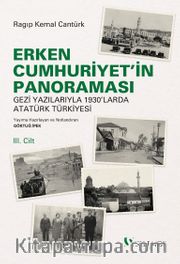 Erken Cumhuriyet’in Panoraması 3. Cilt
